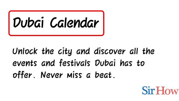 How to Get Dubai Calendar of Events in UAE: 4 Steps (with Pictures)